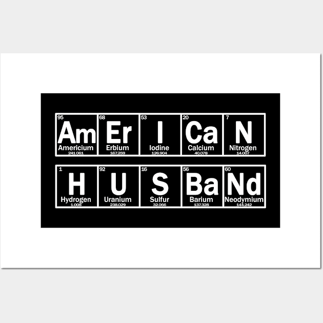 AMERICAN husband chemical letters Wall Art by Context